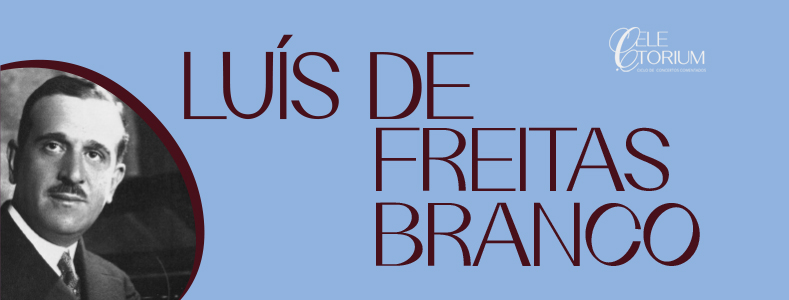 Centro Cultural Gil Vicente recebe espetáculo de homenagem a Luís de Freitas Branco